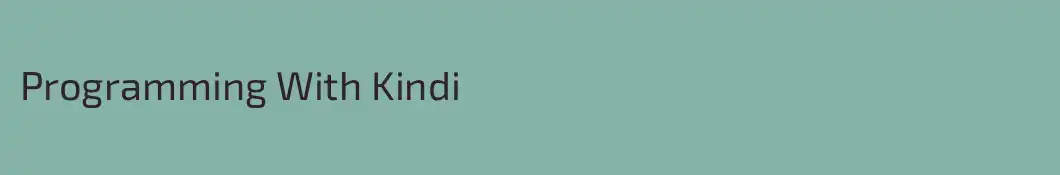 Programming With Kindi